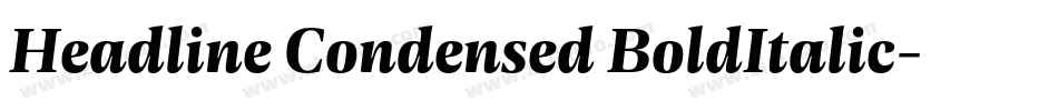 Headline Condensed BoldItalic字体转换